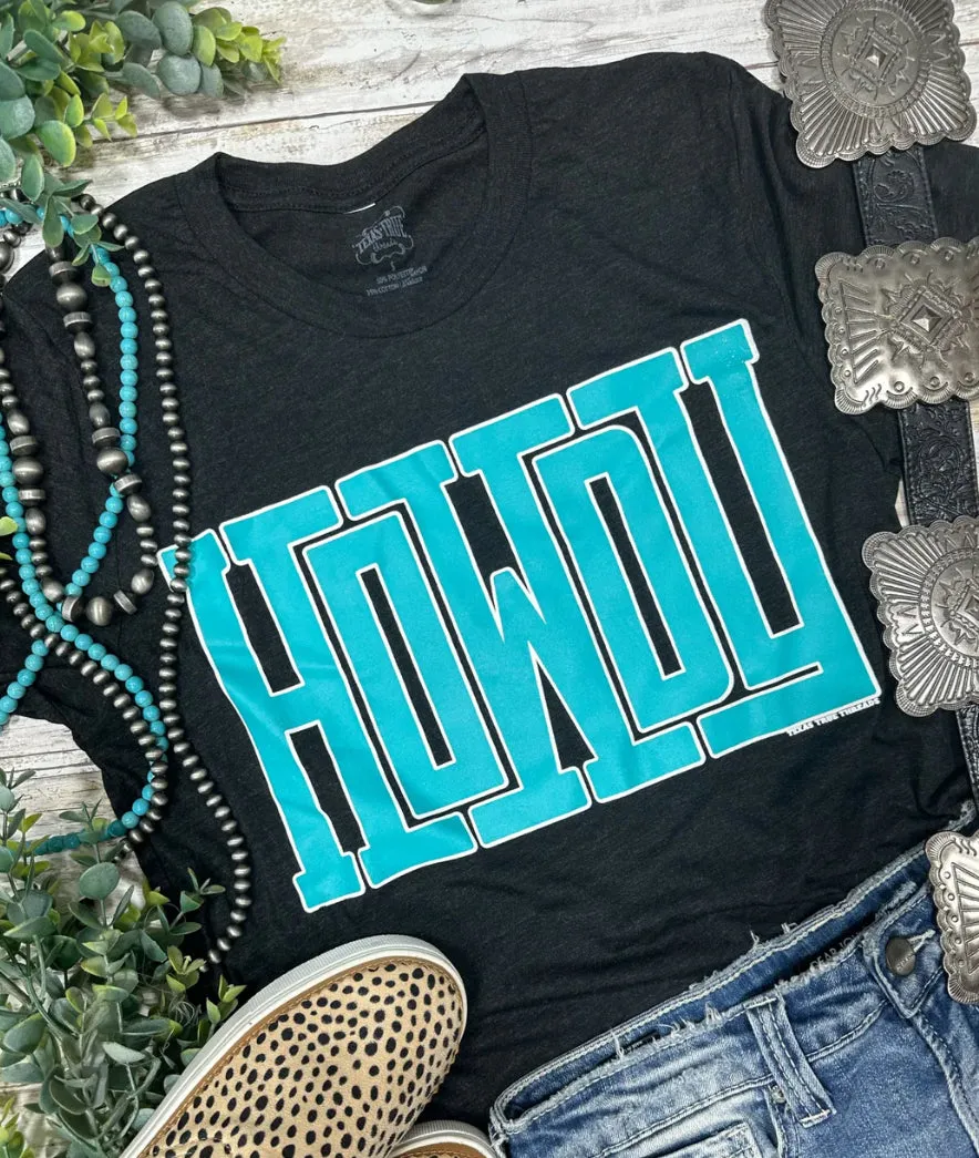 Howdy turquoise tee