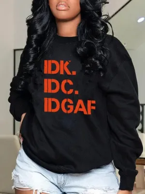 Just Don't Care Long Sleeve Sweater