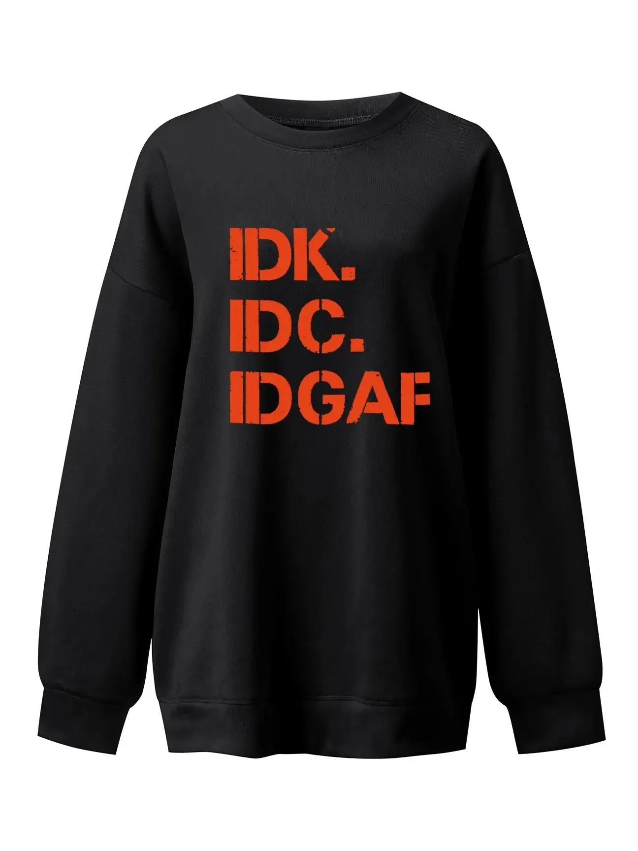 Just Don't Care Long Sleeve Sweater