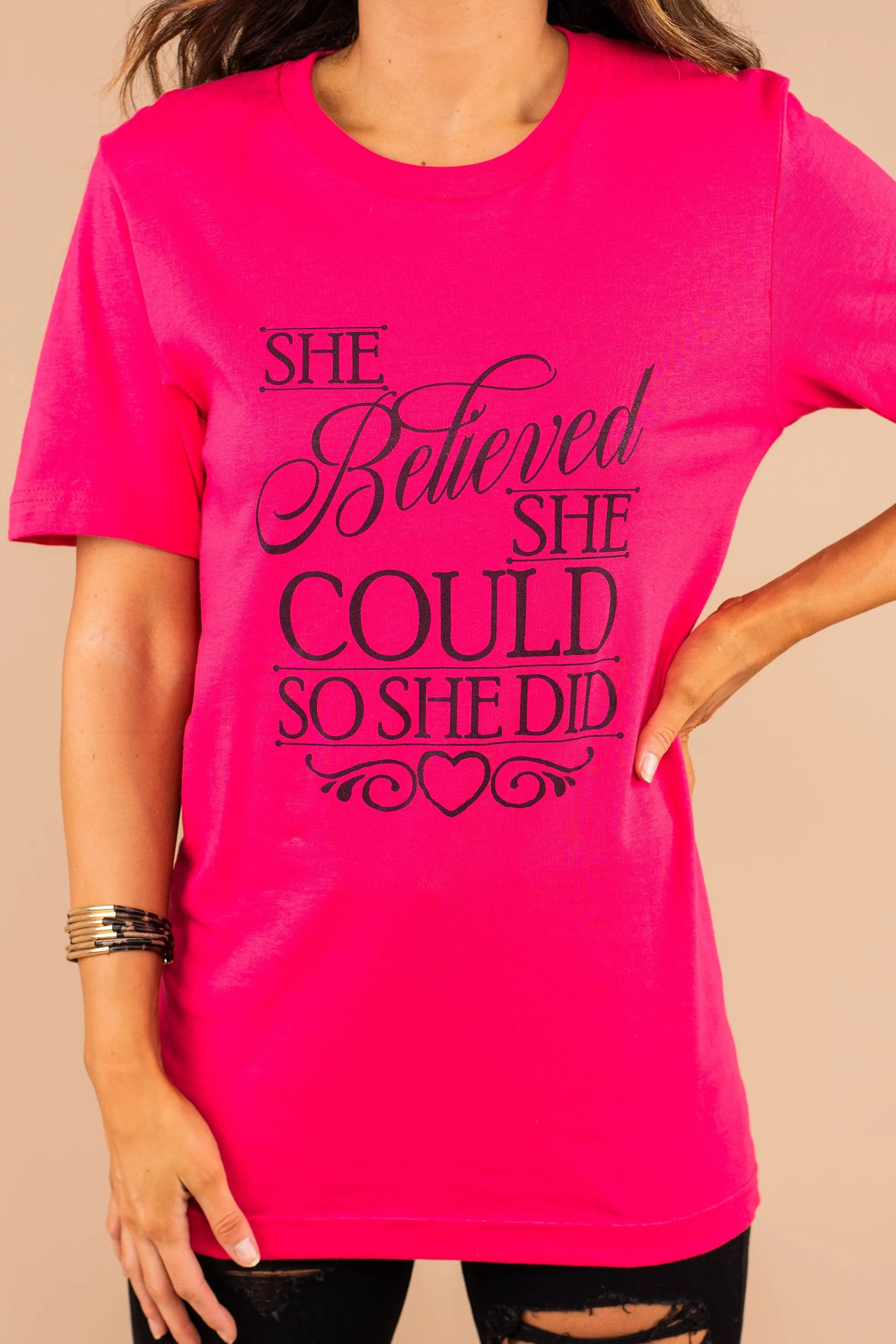She Believed She Could Fuchsia Pink Graphic Tee